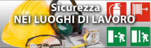 Sicurezza nei luoghi di lavoro